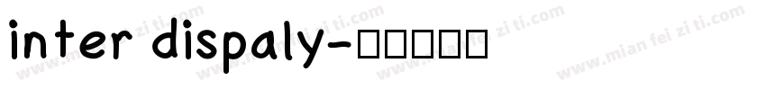 inter dispaly字体转换